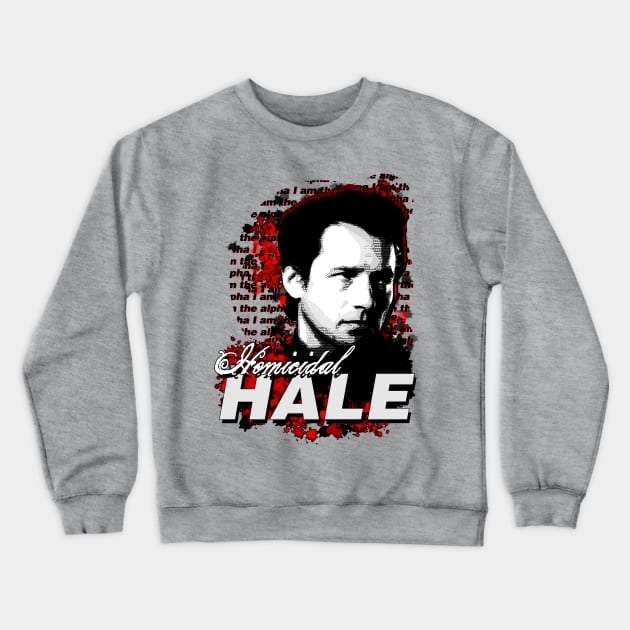 Homicidal Hale Crewneck Sweatshirt by vanhelsa124